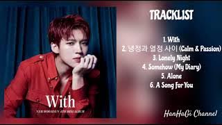 [FULL ALBUM] Nam Woo Hyun (남우현) - 4th Mini Album 'With' [Audio]