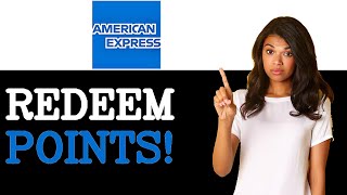 How To Redeem Amex Points For Flights (2025)