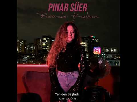 Pınar Süer Bende Kalsın مترجمة للعربي ابقى معي