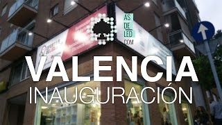 Inauguración franquicia AS de LED ® en Valencia capital
