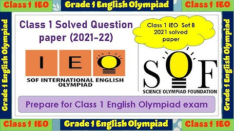 Class 1 SOF IEO solved paper English Olympiad 2021 Set B International English Olympiad #sof #ieo