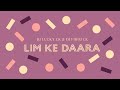 Lim ke dara ll DJ LUCKY CK ll LIM KE DAARA X ME TO WO KATHO GA ll
