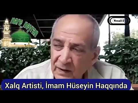 Xalq Artisti İmam Hüseyin Haqqında təsirli Çıxış edir