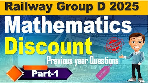 Discount part 1 | Railway group D Previous Year Questions Explanation for all by SRINIVASMech