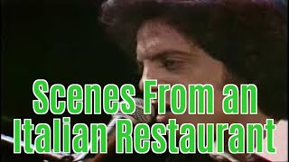 Video thumbnail of "Billy Joel - Scenes From an Italian Restaurant - Lyrics"