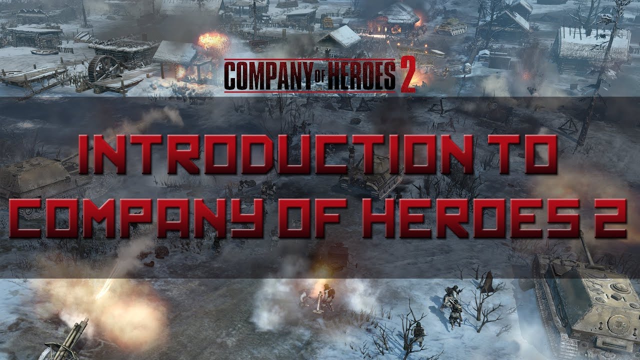 youtube company of heroes download youtube company of heroes download