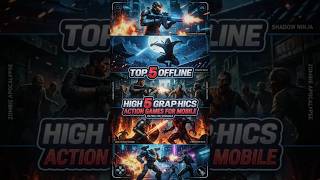 TOP 5 Offline High Graphics Action Games for Mobile! 🎮🔥#actiongames #shorts