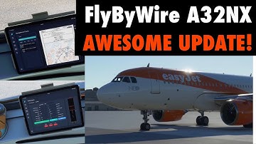 FANTASTIC UPGRADED FlyByWire A320 FlyPad (EFB) For MSFS | A32NX