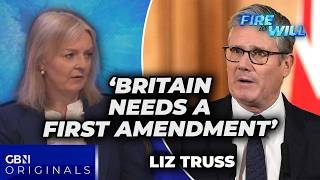 'Britain NEEDS a first amendment!' Liz Truss and Will Kingston on free speech, Starmer and Blair