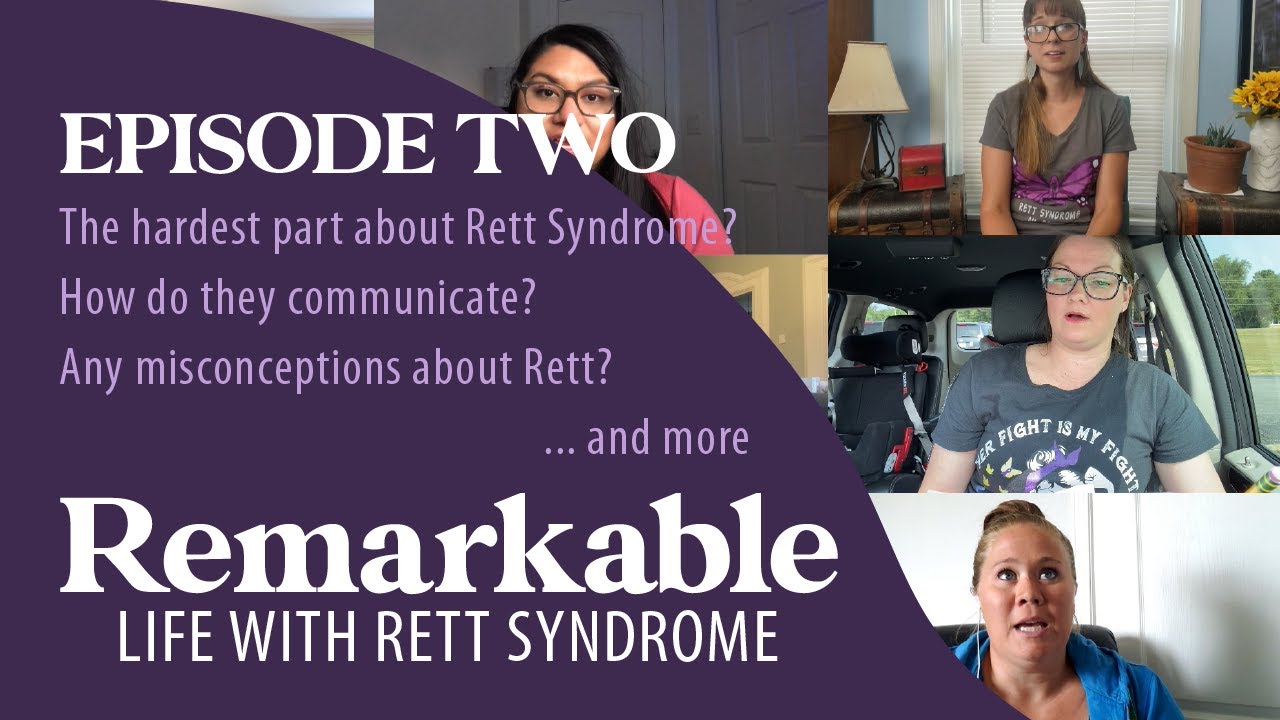 Episode 2 | Remarkable: Life with Rett Syndrome | Rett Syndrome Awareness