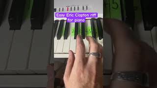 Learn easy Eric Clapton Riff for piano Layla