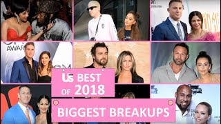 The Biggest Celebrity Breakups of 2018! Shocking Celeb Splits