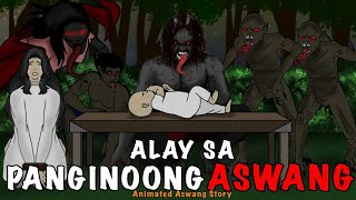 ALAY SA PANGINOONG ASWANG | Aswang Animated Story | Kwentong Aswang| Animated Horror Stories