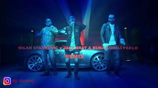 Milan Stankovic x Jala Brat x Buba Corelli - Pablo (DJ Dzony Remix 2020)