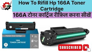 Hp 166A Toner Cartridge Refill | Step by Step in Hindi