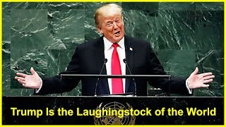 Trump Is the Laughingstock of the World Net Worth