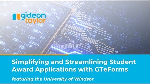GT Lunch & Learn: Streamlining Student Award Applications with GT eForms (feat. Univ of Windsor)
