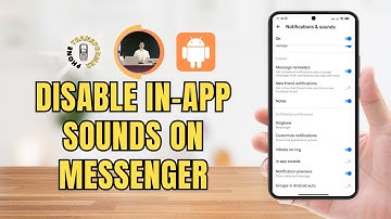 How to Disable the In-app Sounds on Messenger