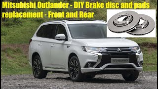 Mitsubishi Outlander Phev - DIY replacement of brake discs and pads front and rear