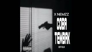 K3bi Ft Fadlan  Coba Tembak X Nemzz Remix