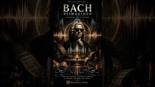 Bach Reimagined | Cinematic Melodic Techno Journey