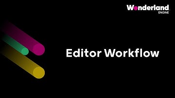 Wonderland Engine - Editor Workflow Demo
