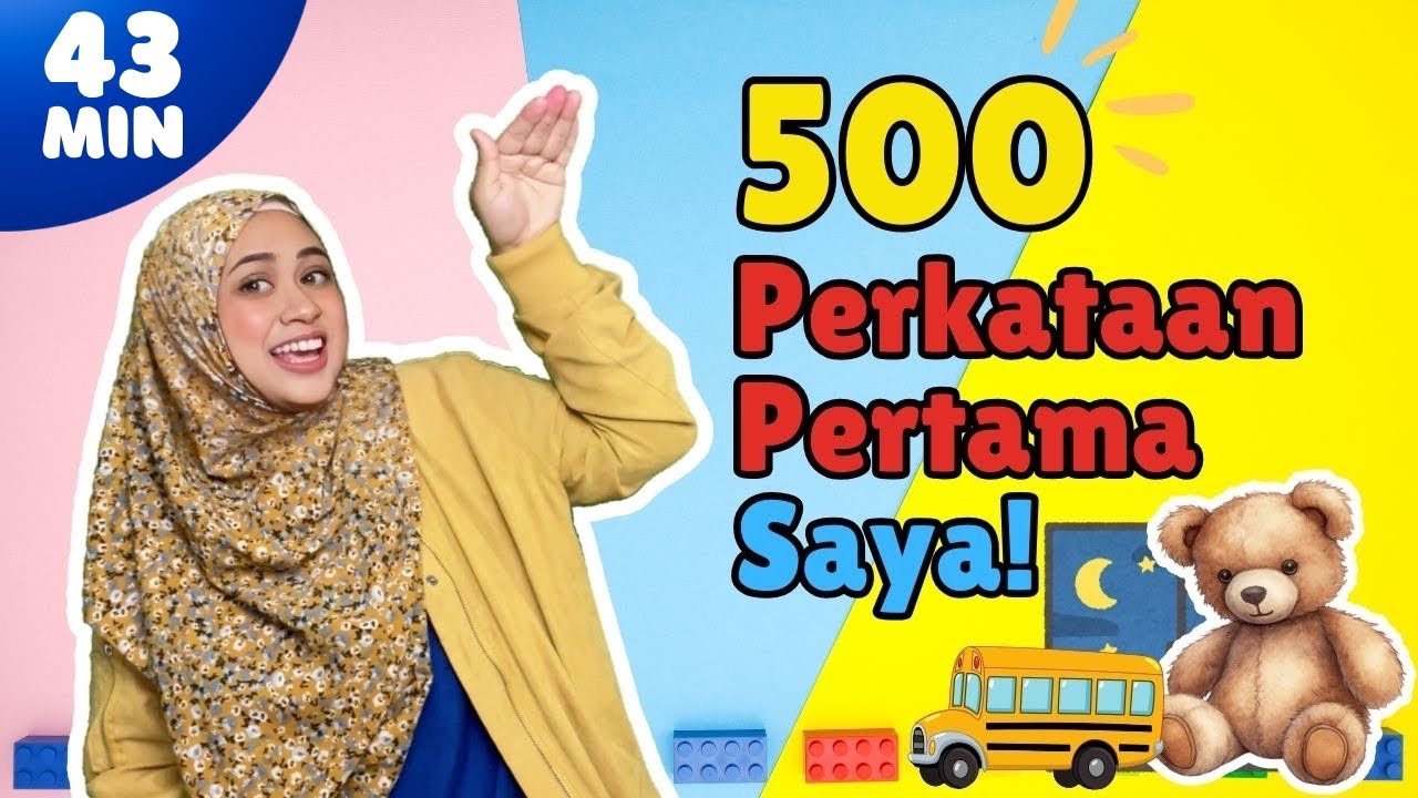 500 Perkataan Pertama Saya | Kak Tisha  Video Anak Belajar Bercakap | Bina Ayat 1- 4 Tahun
