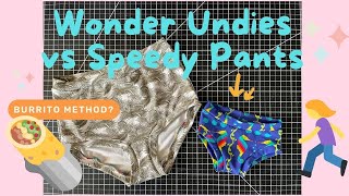 Waves \& Wild Speedy Pants versus Wonder Undies | Burrito Method | Gussets