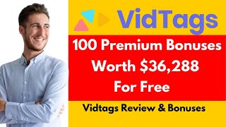 Vidtags Review &amp; VIP Bonuses