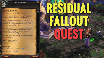Residual Fallout Quest (WoW MOP)