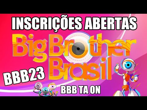 COMO SE INSCREVER NO BBB 2023 / INSCRIÇÕES ABERTAS PARA BBB23