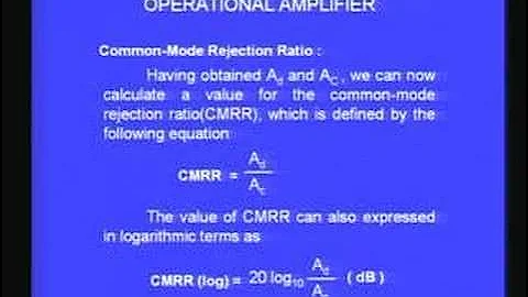 Lecture - 28 Characteristics of Operation Amplifier
