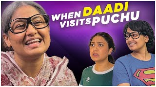 When Daadi Visits Puchu || Captain Nick