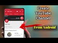 How To Create YouTube Channel From Android 