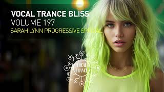 VOCAL TRANCE BLISS VOL. 197 [FULL SET] Sarah Lynn Progressive Special