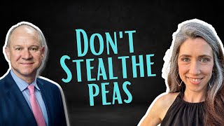 Becoming Your Own Banker: Part 2  Don't Steal the Peas