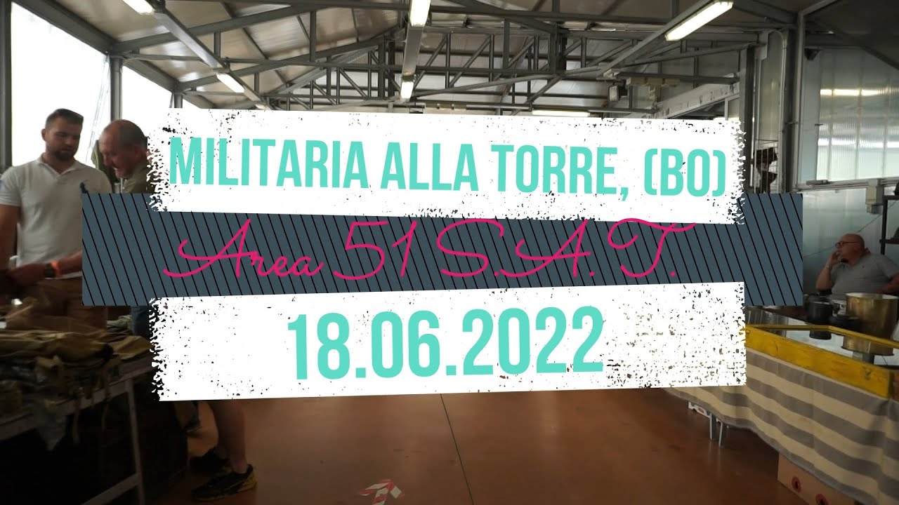 Militaria Alla Torre (BO) - Giugno 2022