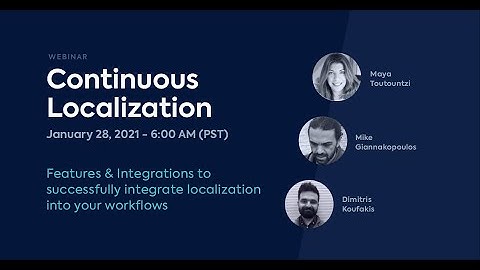[WEBINAR] Continuous Localization - Transifex