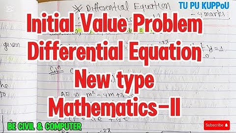 Initial Value Problem|Differential Equation|Mathematics-II BE Civil &Computer Purbanchal University