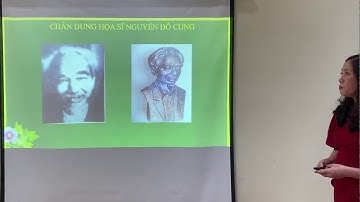 THCS ĐÀ NẴNG-TP HP: MÔN MĨ THUẬT 7-TIẾT 22-MỘT SỐ TÁC GIẢ, TÁC PHẨM TIÊU BIỂU CỦA MĨ THUẬT VIỆT NAM