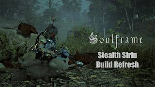 Soulframe Preludes 13: Stealth Sirin Quick Build Guide