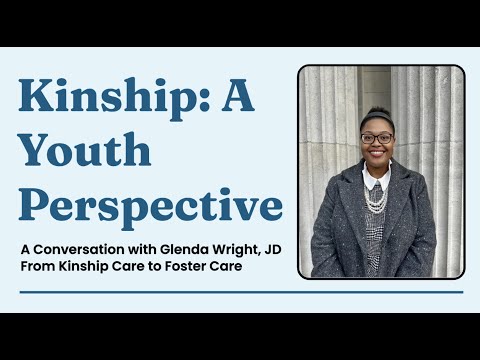 Glenda Wright - Kinship: A Youth Perspective