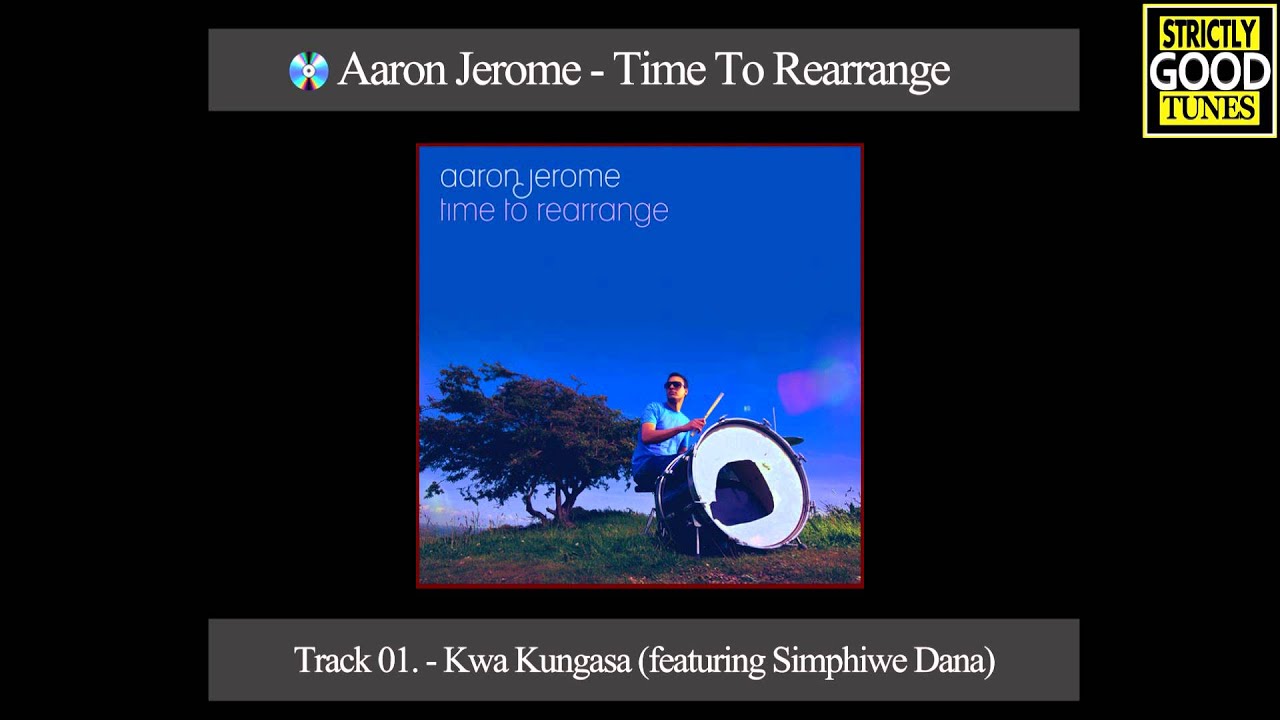 Watch Aaron Jerome - Kwa Kungasa (featuring Simphiwe Dana) on YouTube Watch Aaron Jerome - Kwa Kungasa (featuring Simphiwe Dana) on YouTube