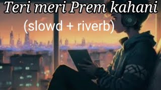 💔 Teri Meri Prem Kahani Hai Mushkil | Arijit Singh | Heart Touching Love Song | Emotional Sad Song