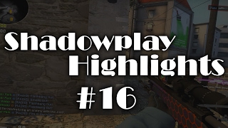 CSGO - Shadowplay Highlights #16