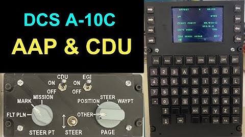 Episode 17 DCS A-10C AAP and CDU