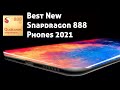Best New Snapdragon 888 Powered Phones 2021