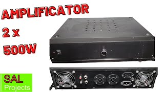 Constructie amplificator audio - Putere 2 x 500W | Partea 2