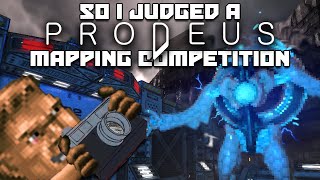 PRODEUS x MAPCORE = Fantastic Custom Levels (That I Got To Judge)