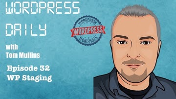 WordPress Daily Episode 32 WP Staging Plugin